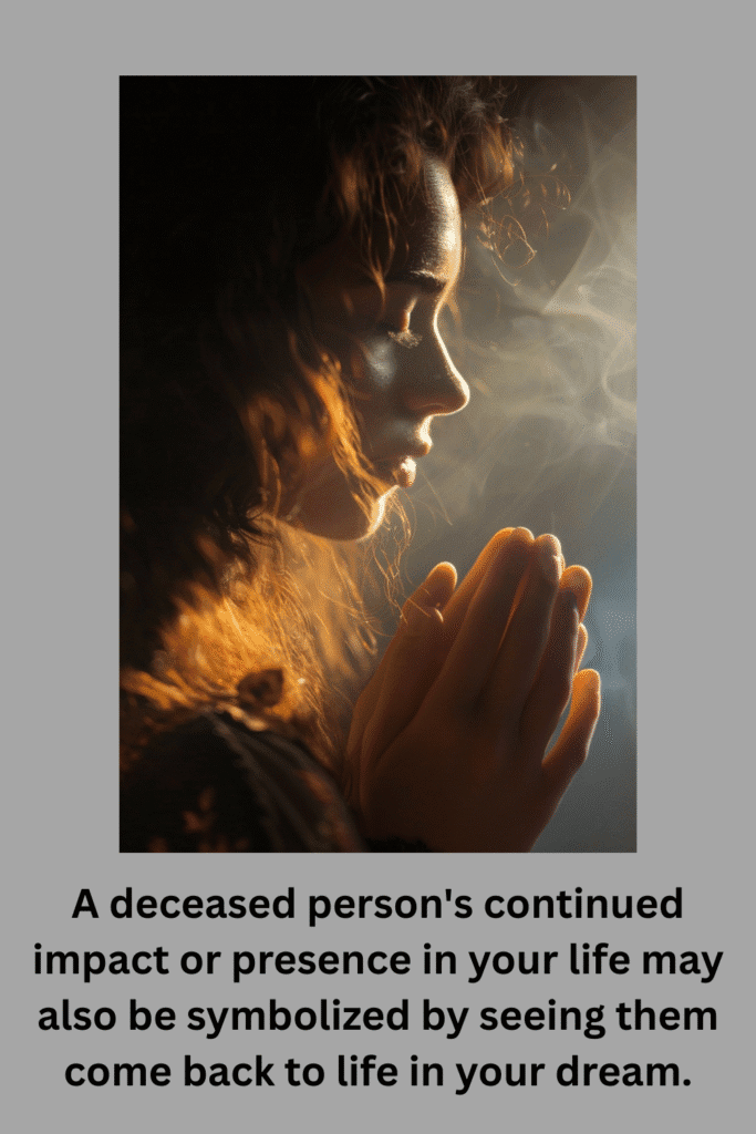 Seeing a Dead Person Alive in a Dream Mean