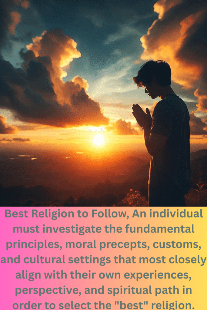 Best Religion to Follow
