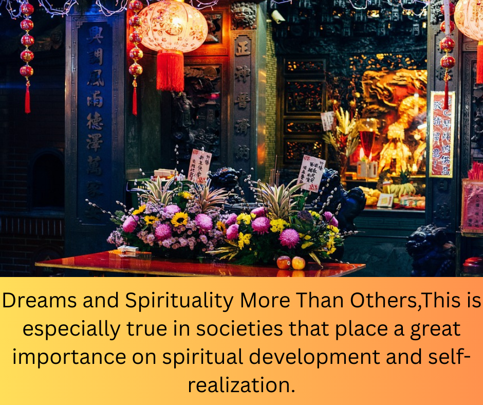 Dreams and Spirituality More Than Others
