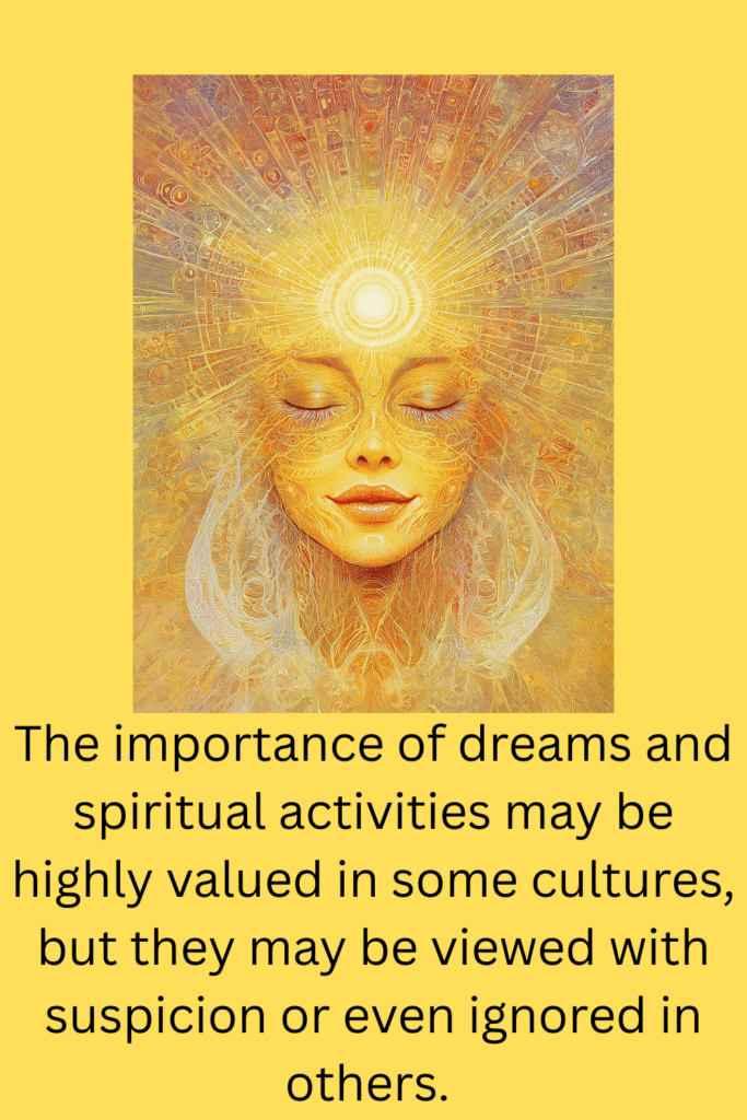 Dreams and Spirituality More Than Others