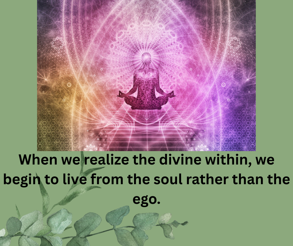 When we realize the divine within