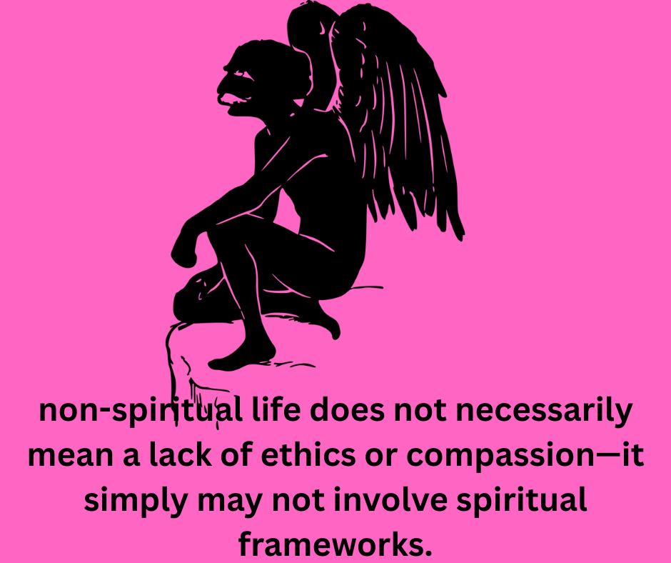 Spiritual Life and Non-Spiritual Life