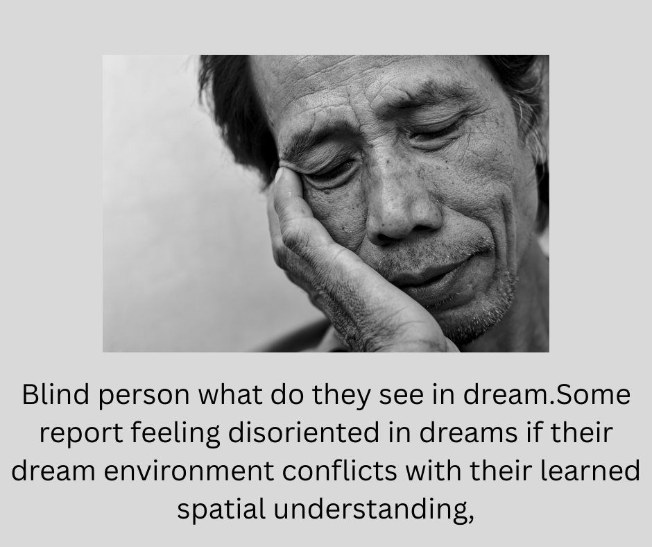 Blind person what do they see in dreams