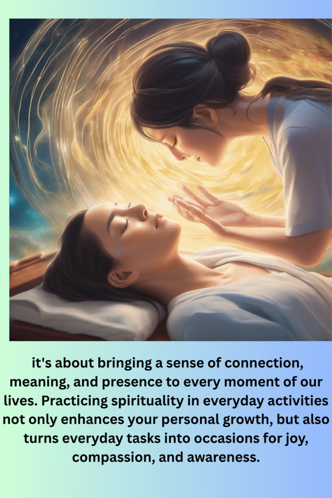 Practice Spirituality in Day-to-Day Activities